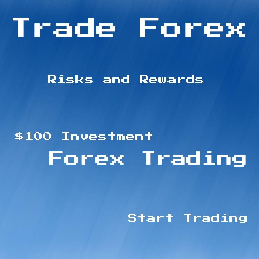 can you trade forex with 100