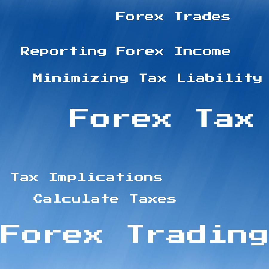 do you pay tax on forex