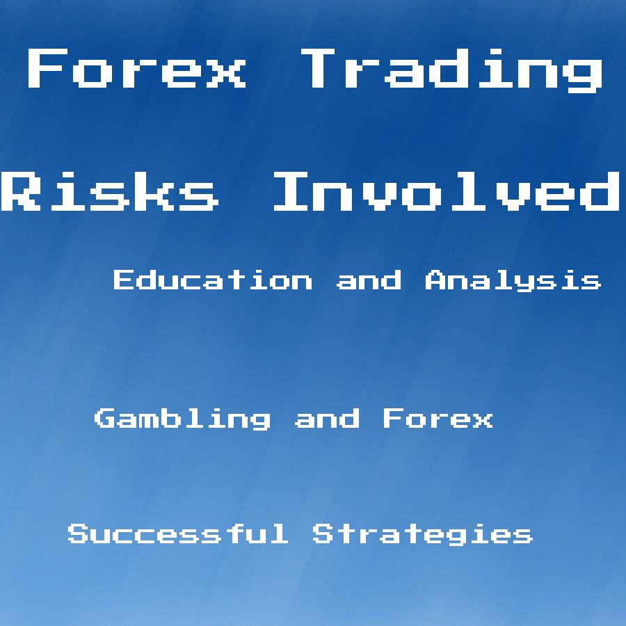 is forex trading just gambling